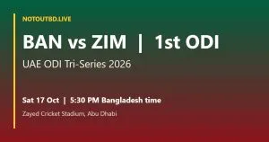 Bangladesh vs Zimbabwe 1st ODI 2026 – 17 October, 5:30 PM Bangladesh time, Abu Dhabi